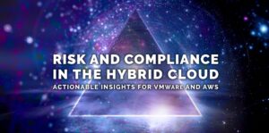 Risk and compliance in the hybrid cloud