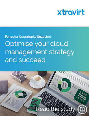 Forrester Opportunity Snapshot - Optmise Your Cloud Management Strategy And Succeed - Read The Study (1)