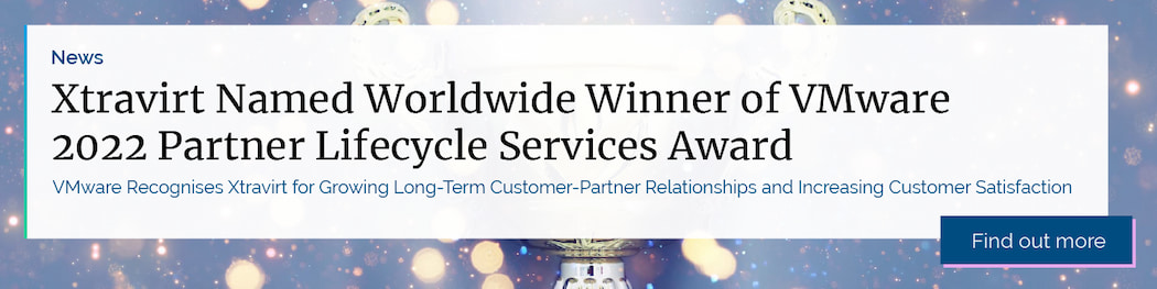 Xtravirt Named Worldwide Winner Of Vmware 2022 Partner Lifecycle Services Award